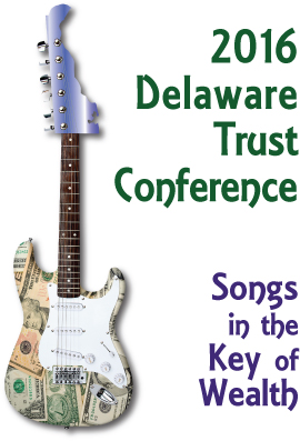 2016 Delaware Trust Conference